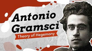 What is Hegemony Antonio Gramsci and the Prison Notebooks [upl. by Norvell]