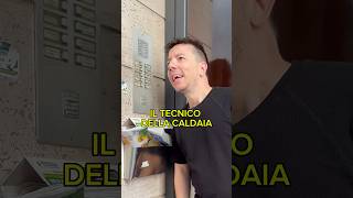 IL TECNICO DELLA CALDAIA danielecondotta comedy [upl. by Aseel112]