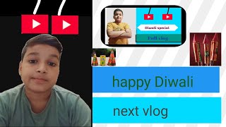 Diwali special vlog prateek yadav vlog [upl. by Airogerg785]