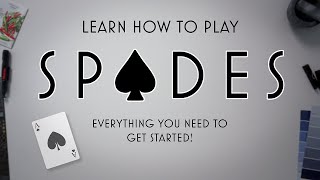 SPADES The Ultimate Start Up Rules Strategies and Tips for Winning [upl. by Airbmat895]