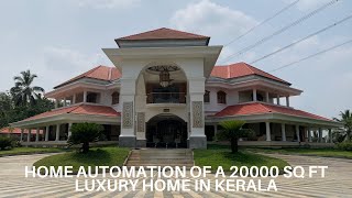 Home automation of 20000 sq ft luxury home in Kerala with TIS controls automation  India [upl. by Ehcnalb589]