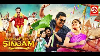 Kadaikutty Singam New Released Full Hindi Dubbed Movie  Karthik  Suriya  Sayyeshaa  South Movie [upl. by Ylrehs]