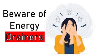 15 Signs of Negative Energy and how to stay away from it [upl. by Nelrac]