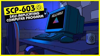 SCP603  SelfReplicating Computer Program SCP Orientation [upl. by Bernadene]