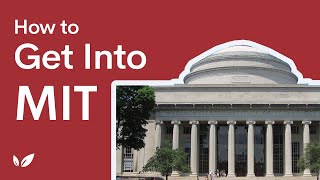 How to Get Into MIT [upl. by Eedebez]