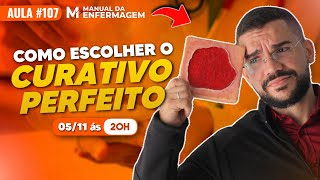 Como Escolher o Curativo PERFEITO  FERIDAS E CURATIVOS [upl. by Otto]