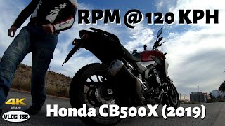 Honda CB500X 2019  What is the rpm at 120 kph  VLOG188 4K [upl. by Adnohsal46]