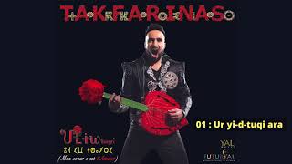 TAKFARINAS  Ur yidtuqi ara Audio officiel Nouvel album 2021 [upl. by Epperson905]