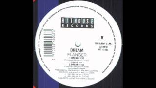 Flanger  Dream 1993 [upl. by Weihs]