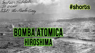 Bomba Atomica Hiroshima 6 Agosto 1945 [upl. by Niroc]