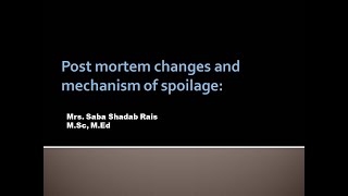 Post mortem Changes and Mechanism of Spoilage in Fishes [upl. by Reinold]