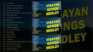 VISAYAN SONGS MEDLEY 🎶 Pakaslan  Gwapa Nga Maldita  Himayang Nahunlak [upl. by Jangro]