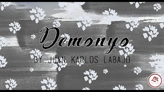 Lyrics Demonyo  Juan Karlos Labajo [upl. by Dee Dee]