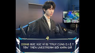 Tin LMHT 1511 Doinb bức xúc vì bị “truy cùng diệt tận” trên livestream bởi khán giả [upl. by Amitak760]