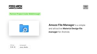 FOSS Hack Partner Projects Code Walkthrough for Amaze File Manager [upl. by Kendra]