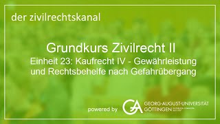 Folge 62 Kaufrecht IV  Gewährleistung und Rechtsbehelfe nach Gefahrübergang [upl. by Merlina]