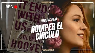 Romper el Círculo LIBRO vs PELÍCULA  Podcast Episodio 4 con hermioneisaswiftie [upl. by Atimed735]