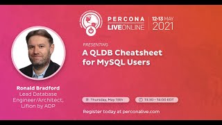 Ronald Bradford  Lifion by ADP  A QLDB Cheatsheet for MySQL Users  Percona Live 2021 [upl. by Eekram]