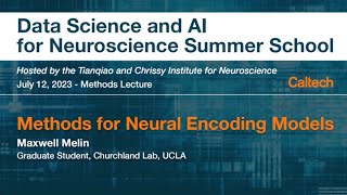 Day 3  Methods Lecture Methods for Neural Encoding Models [upl. by Buckler858]