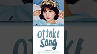 Eunha 은하  Ottoke Song Color Coded Lyrics  HANROMEND eunha shorts ottokesong [upl. by Melbourne]