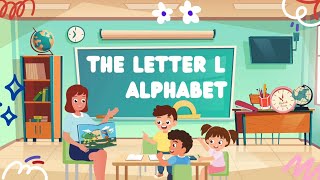 The LLLively Letter L Laugh and Learn with Leo the Lion 🦁🔤 letterL alphabet phonics [upl. by Nordek]