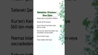 Melekler Kimlere  Dua Eder güzelsözler dua [upl. by Siaht361]