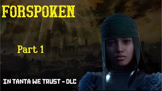 FORSPOKEN PS5  Playthrough DLC  In Tanta We Trust Part 1 [upl. by Ogren575]