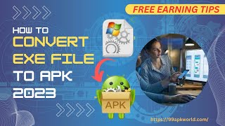 Want to Learn How to Convert EXE to APK Heres How it Can be Done in 2023 [upl. by Oicor]