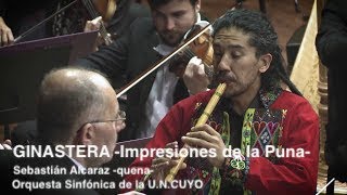 Impresiones de la puna quena A Ginastera Orquesta Sinfónica UNCUYO [upl. by Aynotak]