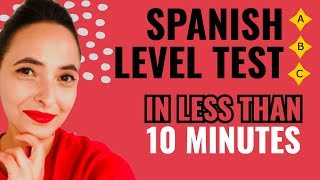 What is Your Spanish Level Test Yourself and Find Out in less than 10 minutes [upl. by Ewold445]