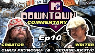 MTVs Downtown Ep 10 Chris Prynoski amp George Krstic Commentary [upl. by Shrier]