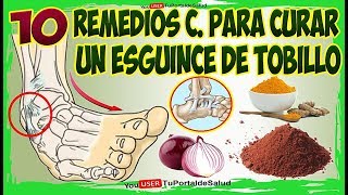 COMO CURAR EL ESGUINCE DE TOBILLO con estos 10 remedios caseros para el esguince de tobillo [upl. by Norven510]