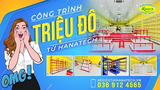 CỰC KHỦNG  CÔNG TRÌNH TRIỆU ĐÔ ĐẾN TỪ KỆ SIÊU THỊ HANATECH  HOTLINE TƯ VẤN 036 912 4565 [upl. by Norreht]