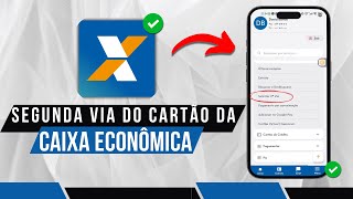 Como Solicitar a Segunda Via do Cartão da Caixa pelo APP Atualizado [upl. by Omora]