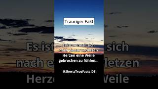 😔 Trauriger Fakt Nach einem verletzten Herzen  shorts facts [upl. by Roana674]