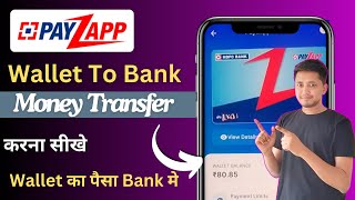 🛑 PAYZAPP APP wallet Balance Transfer To Bank 🏦 How to withdraw money From PAYZAPP wallet Balance 💥 [upl. by Mani]