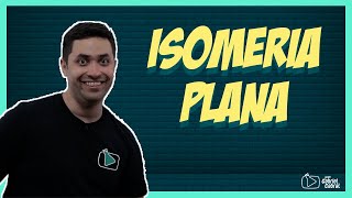 Isomeria Plana aprenda rápido [upl. by Swirsky]