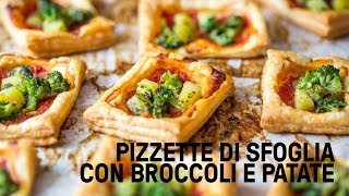 Pizzette di sfoglia con broccoli e patate [upl. by Seys19]