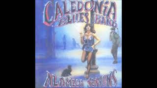 Caledonia Blues Band  Alameda Sessions [upl. by Meekah]