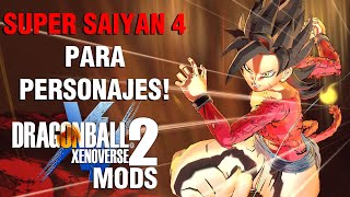 Super Saiyan 4 para TUS PERSONAJES SSJSSJ2SSJ3SSJ4 MOD  Dragon Ball Xenoverse 2 Mods [upl. by Juley]