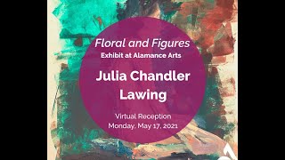 Artist Reception with Julia Chandler Lawing [upl. by Esertap]