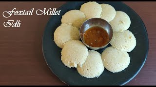 Foxtail Millet Idli  Millet recipes  Millet Recipes in Tamil for Weight Loss  தினை அரிசி இட்லி [upl. by Solracesoj]