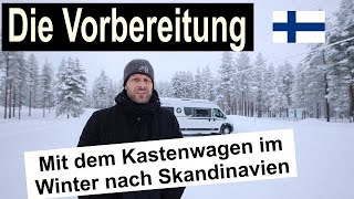 Mit einem Standard Kastenwagen im Winter nach Skandinavien Vorbereitung amp Anschaffungen [upl. by Leakim]