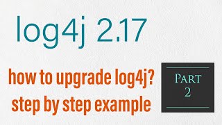 How to find Log4j version  step by step log4j update  Example  log4j vulnerability fix log4j [upl. by Bouldon]