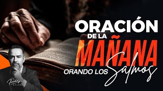 🙏Oración de la mañana☀️  FreddyDeAnda [upl. by Remington]