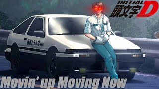 Initial D  Movin up moving now [upl. by Siddon297]