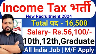 Income Tax New Vacancy 202425  Income Tax Recruitment 202425  Latest Govt Jobs 2024  10th Pass [upl. by Frodina]