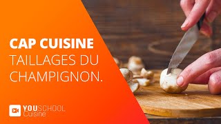 CAP Cuisine • Taillages du champignon [upl. by Atinat]