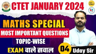 CTET Jan 2024  Maths Special class by Uday Sir  Class04 [upl. by Matthieu]