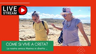 Come si vive a Creta e come è il popolo greco Marina ci racconta la sua amata isola in grecia [upl. by Rossi]